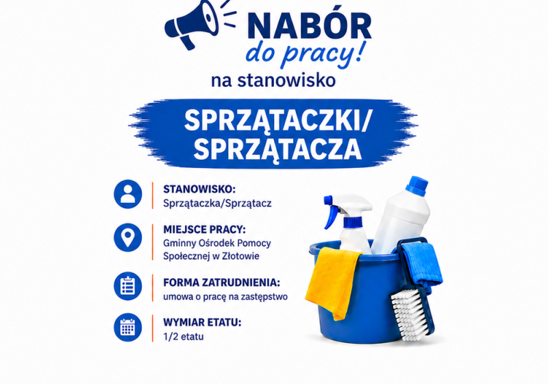 Nabór na stanowisko Sprzątaczki/Sprzątacza